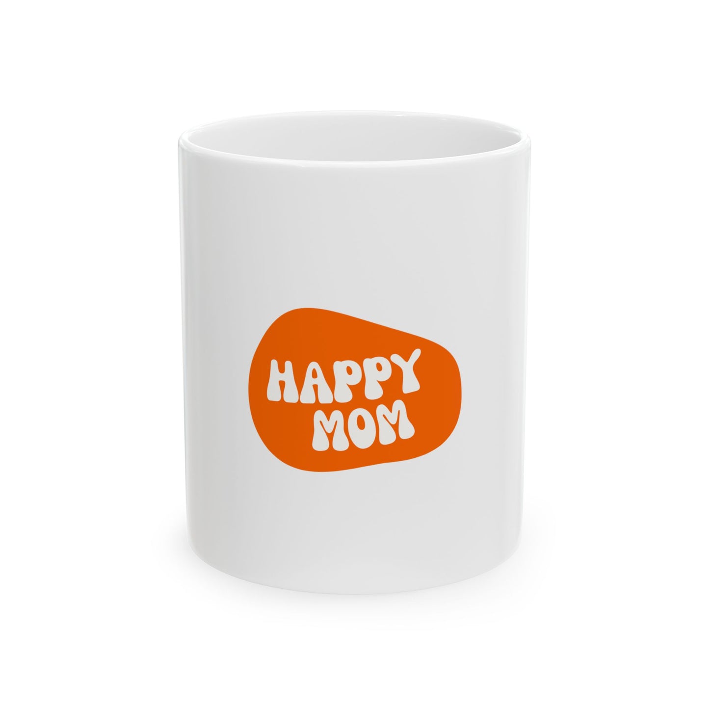 Happy Mom Ceramic Coffee Mug - Perfect Gift for Mother's Day - HappyMom