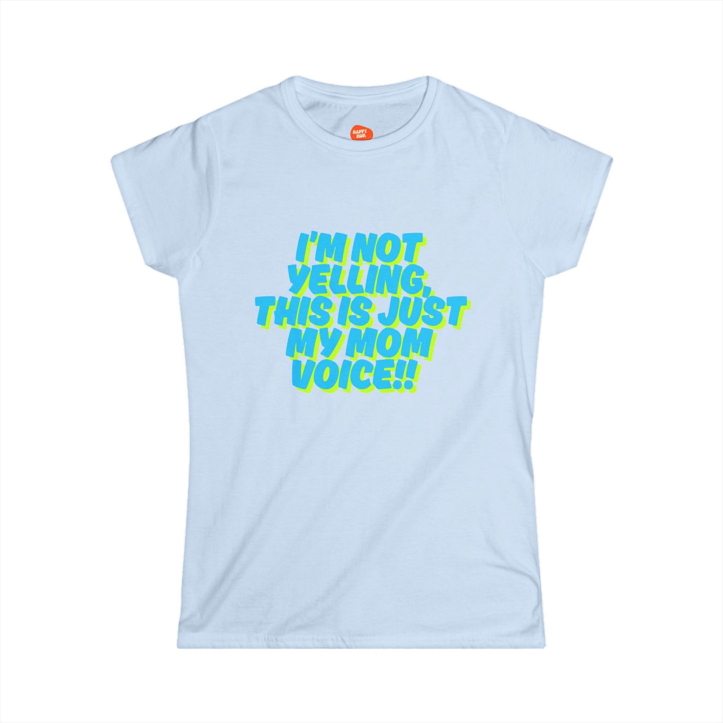 Women's Tee - Funny Mom T-Shirt 'This is my mom voice'