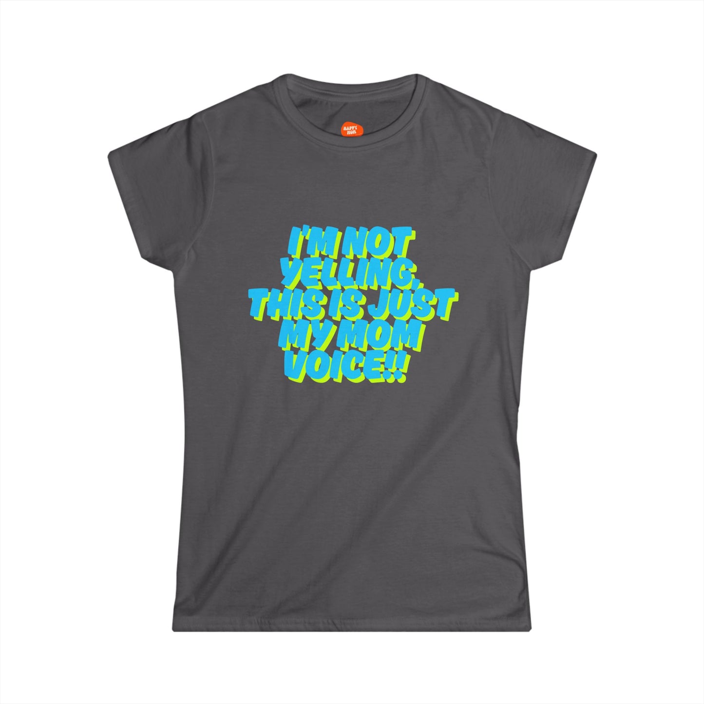 Women's Tee - Funny Mom T-Shirt 'This is my mom voice'